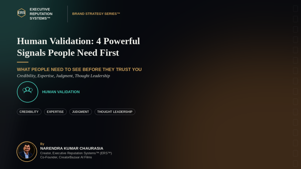 Human Validation — 4 signals people need before they trust a leader